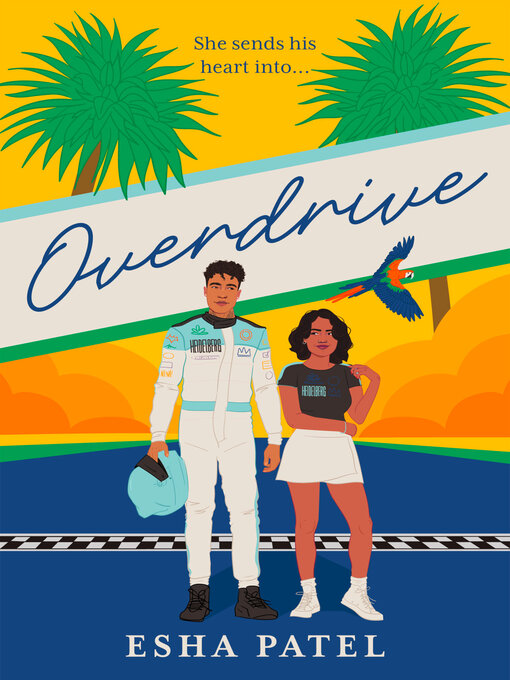 Title details for Overdrive by Esha Patel - Wait list